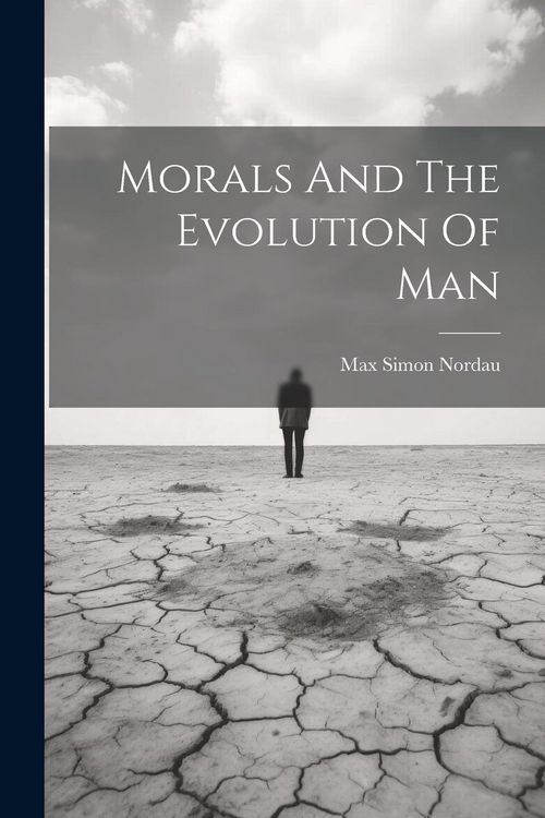 Produktbild: Morals And The Evolution Of Man