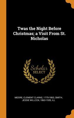 Produktbild: Twas the Night Before Christmas; A Visit from St. Nicholas