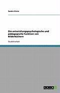 Produktbild: Die entwicklungspsychologische und p&auml;dagogische Funktion von Bilderb&uuml;chern