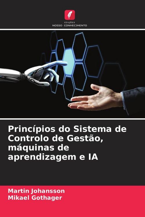 Produktbild: Princ&iacute;pios do Sistema de Controlo de Gest&atilde;o, m&aacute;quinas de aprendizagem e IA