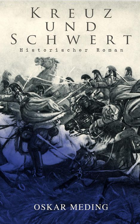 Produktbild: Kreuz und Schwert: Historischer Roman