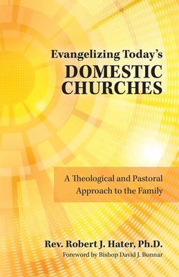 Produktbild: Evangelizing Today's Domestic Churches