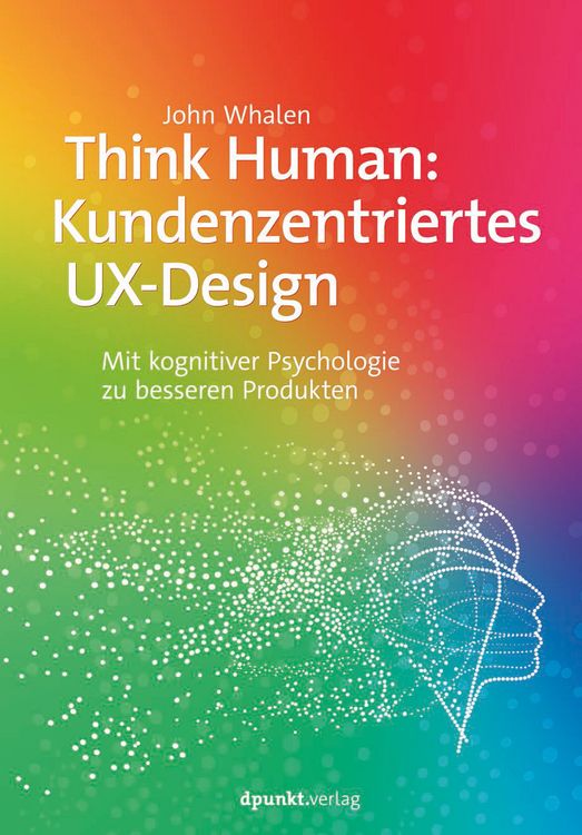 Produktbild: Think Human: Kundenzentriertes UX-Design