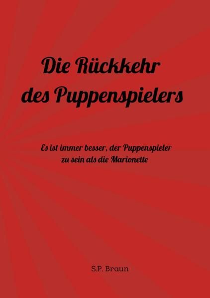 Produktbild: Die R&uuml;ckkehr des Puppenspielers