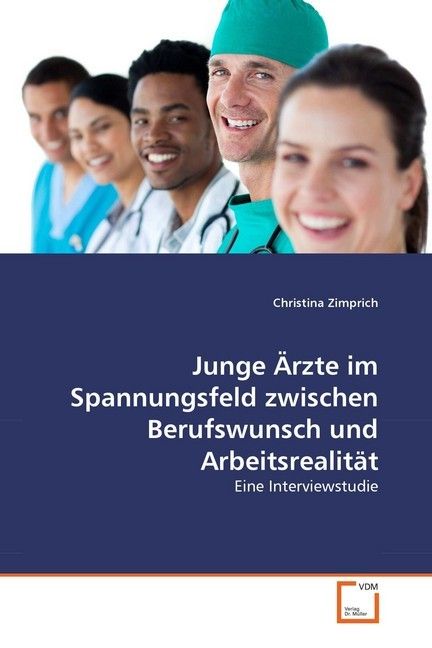 Produktbild: Zimprich, C: Junge &Auml;rzte im Spannungsfeld zwischen Berufswun