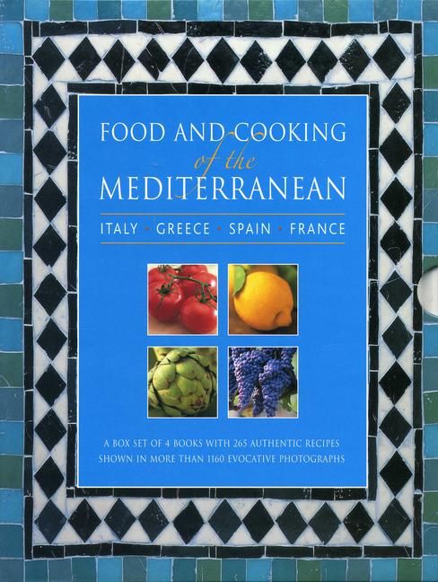 Produktbild: Food and Cooking of the Mediterranean: Italy - Greece - Spain - France