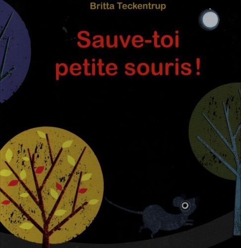 Produktbild: Sauve-toi petite souris !