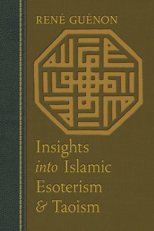 Produktbild: Insights Into Islamic Esoterism and Taoism