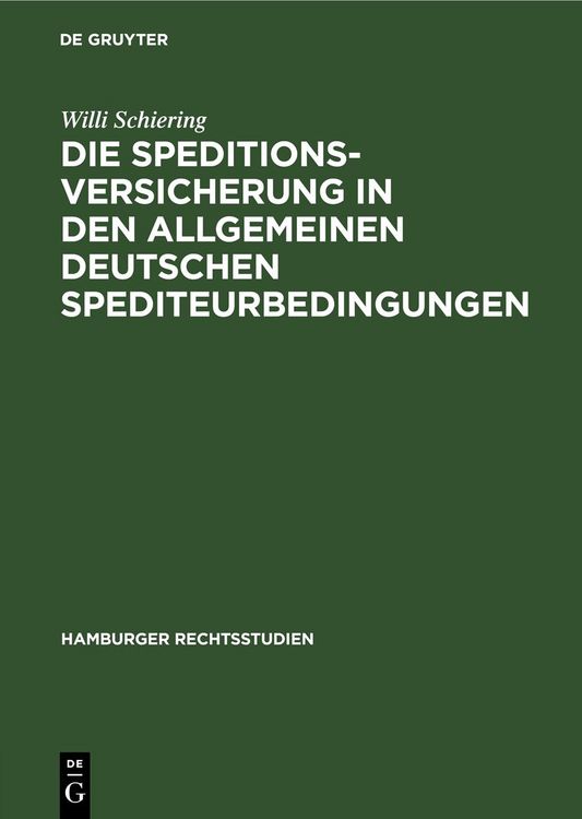 Produktbild: Die Speditionsversicherung in den Allgemeinen Deutschen Spediteurbedingungen