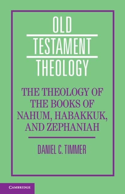 Produktbild: Theology of the Books of Nahum, Habakkuk, and Zephaniah