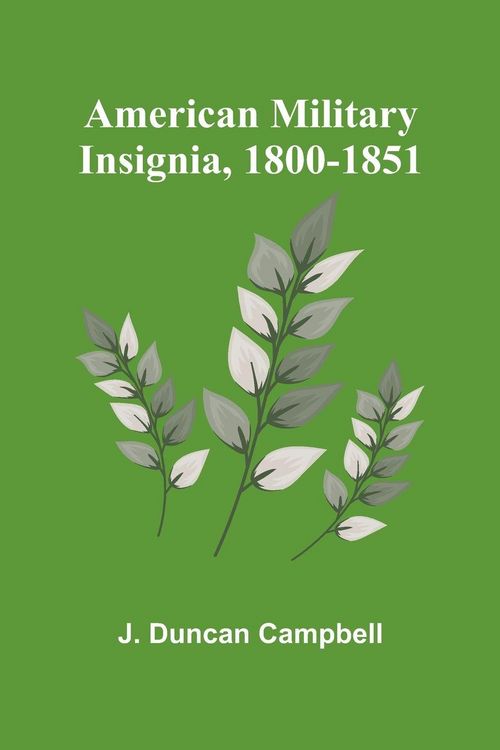 Produktbild: American Military Insignia, 1800-1851