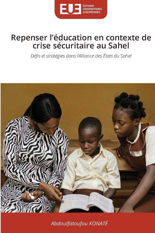 Produktbild: Repenser l'&eacute;ducation en contexte de crise s&eacute;curitaire au Sahel