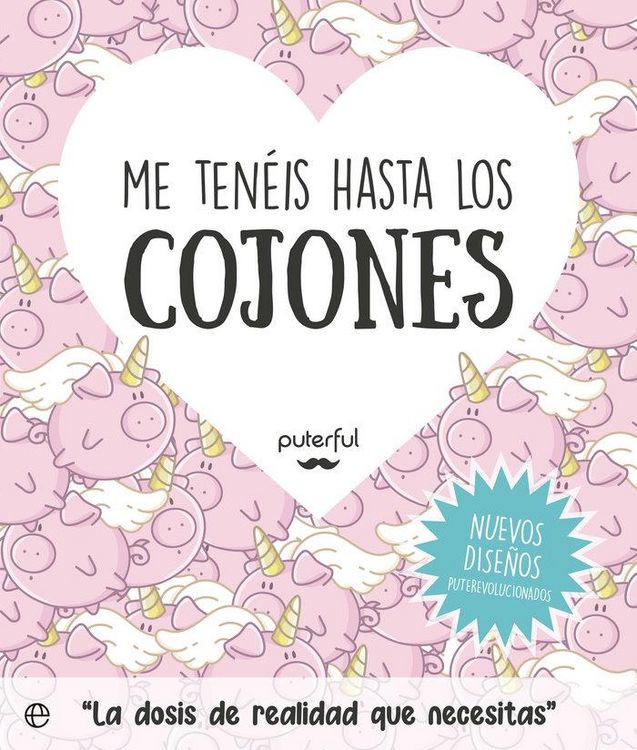 Produktbild: Me ten&eacute;is hasta los cojones