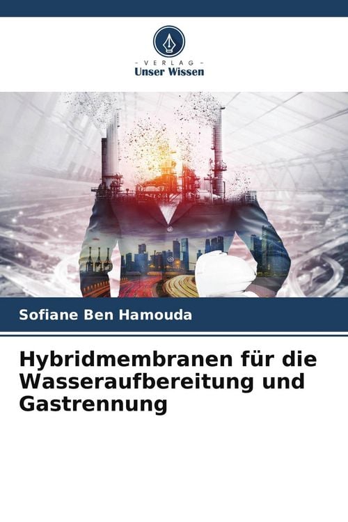 Produktbild: Hybridmembranen f&uuml;r die Wasseraufbereitung und Gastrennung