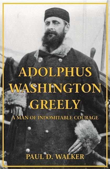 Produktbild: Adolphus Washington Greely