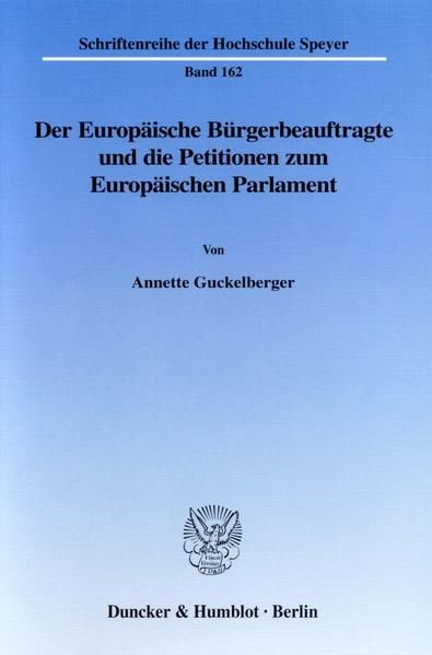 Produktbild: Der Europ&auml;ische B&uuml;rgerbeauftragte und die Petitionen zum Europ&auml;ischen Parlament.