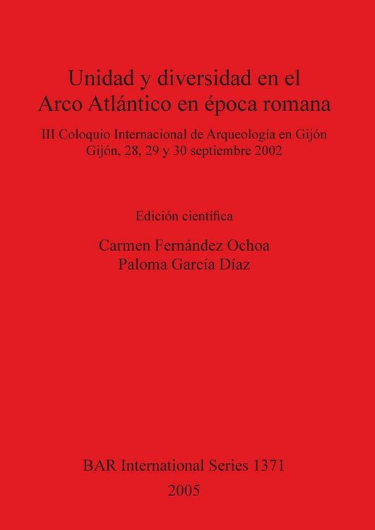Produktbild: Unidad y diversidad en el Arco Atl&aacute;ntico en &eacute;poca romana