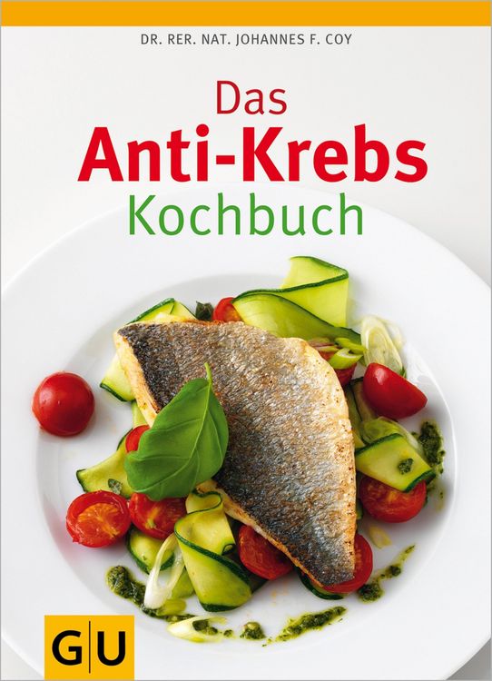 Produktbild: Das Anti-Krebs-Kochbuch