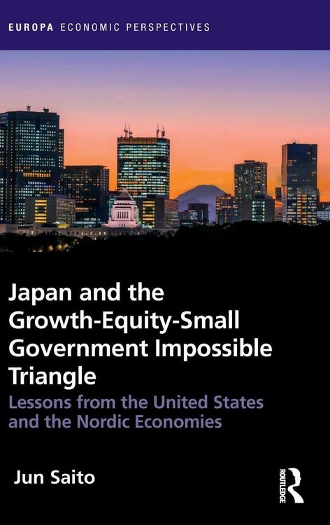 Produktbild: Japan and the Growth-Equity-Small Government Impossible Triangle