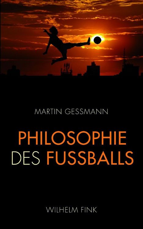 Produktbild: Philosophie des Fu&szlig;balls