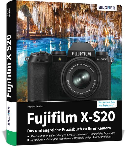 Produktbild: Fujifilm X-S20: Das umfangreiche Praxisbuch zu Ihrer Kamera