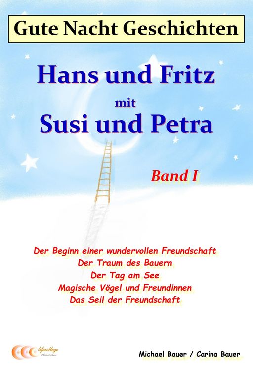 Produktbild: Gute-Nacht-Geschichten: Hans und Fritz mit Susi und Petra - Band I