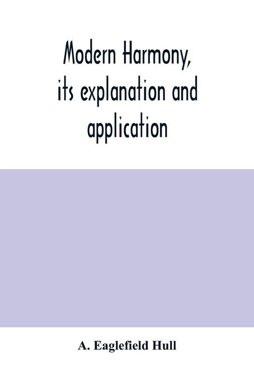 Produktbild: Modern harmony, its explanation and application
