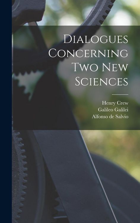 Produktbild: Dialogues Concerning two new Sciences