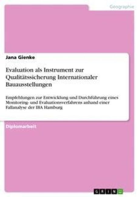 Produktbild: Evaluation als Instrument zur Qualit&auml;tssicherung Internationaler Bauausstellungen