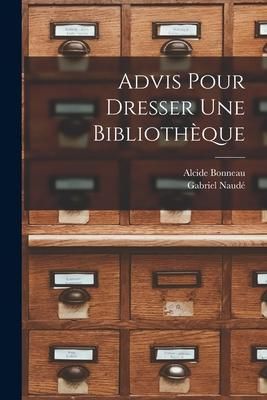 Produktbild: Advis pour dresser une biblioth&egrave;que