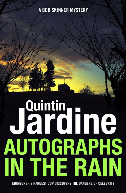 Produktbild: Autographs in the Rain (Bob Skinner series, Book 11)