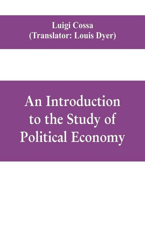 Produktbild: An introduction to the study of political economy