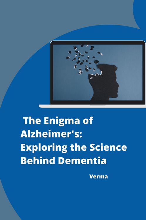 Produktbild: : The Enigma of Alzheimer's: Exploring the Science Behind Dementia