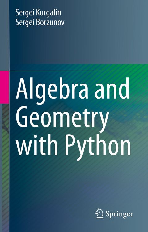 Produktbild: Algebra and Geometry with Python