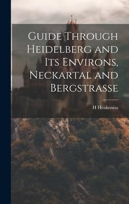 Produktbild: Guide Through Heidelberg and Its Environs, Neckartal and Bergstrasse