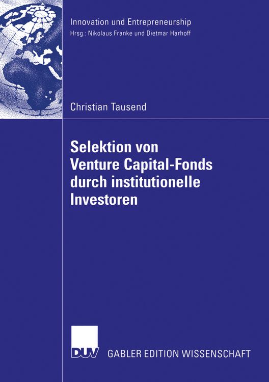 Produktbild: Selektion von Venture Capital-Fonds durch institutionelle Investoren