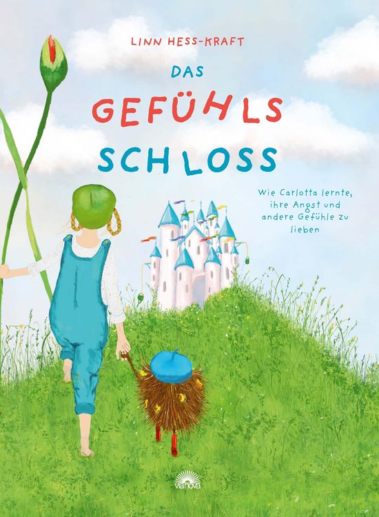 Produktbild: Das Gef&uuml;hlsschloss: Wie Carlotta lernte, ihre Angst und andere Gef&uuml;hle zu lieben