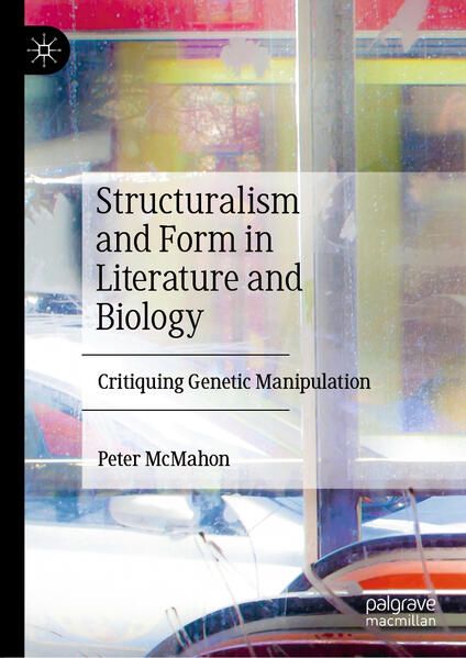 Produktbild: Structuralism and Form in Literature and Biology