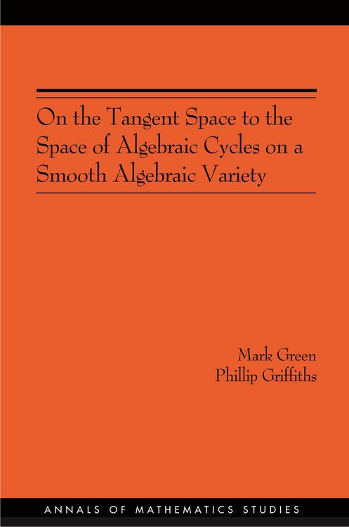 Produktbild: On the Tangent Space to the Space of Algebraic Cycles on a Smooth Algebraic Variety