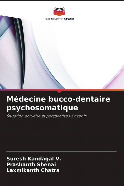 Produktbild: M&eacute;decine bucco-dentaire psychosomatique