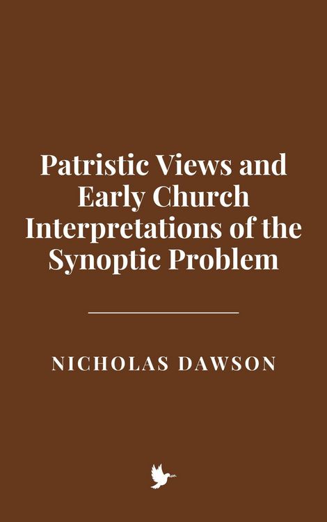 Produktbild: Patristic Views and Early Church Interpretations of the Synoptic Problem