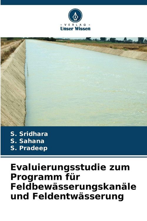Produktbild: Evaluierungsstudie zum Programm f&uuml;r Feldbew&auml;sserungskan&auml;le und Feldentw&auml;sserung