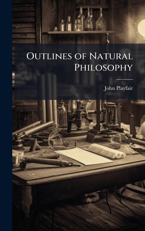 Produktbild: Outlines of Natural Philosophy