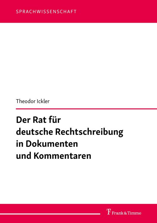 Produktbild: Der Rat f&uuml;r deutsche Rechtschreibung in Dokumenten und Kommentaren