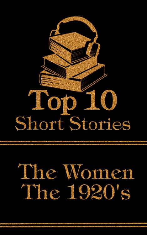 Produktbild: The Top 10 Short Stories - The 1920's - The Women