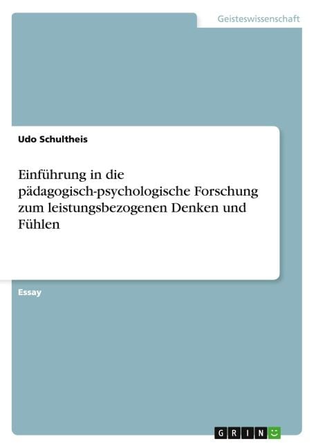 Produktbild: Einf&uuml;hrung in die p&auml;dagogisch-psychologische Forschung zum leistungsbezogenen Denken und F&uuml;hlen