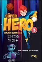 Produktbild: S&uuml;per Hero Isik Hizinda Yolculuk - Ser&uuml;ven G&uuml;nl&uuml;kleri 2