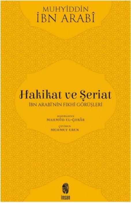 Produktbild: Hakikat ve Seriat - Ibn Arabinin Fikhi G&ouml;r&uuml;sleri