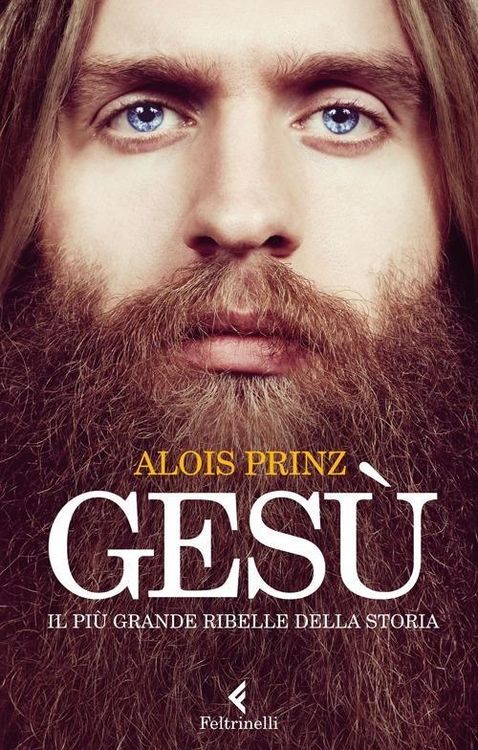 Produktbild: Ges&ugrave;. Il pi&ugrave; grande ribelle della Storia