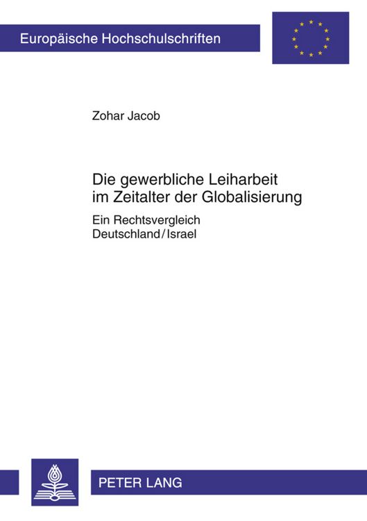 Produktbild: Die gewerbliche Leiharbeit im Zeitalter der Globalisierung